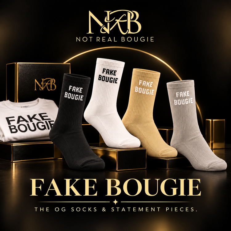 FAKE BOUGIE