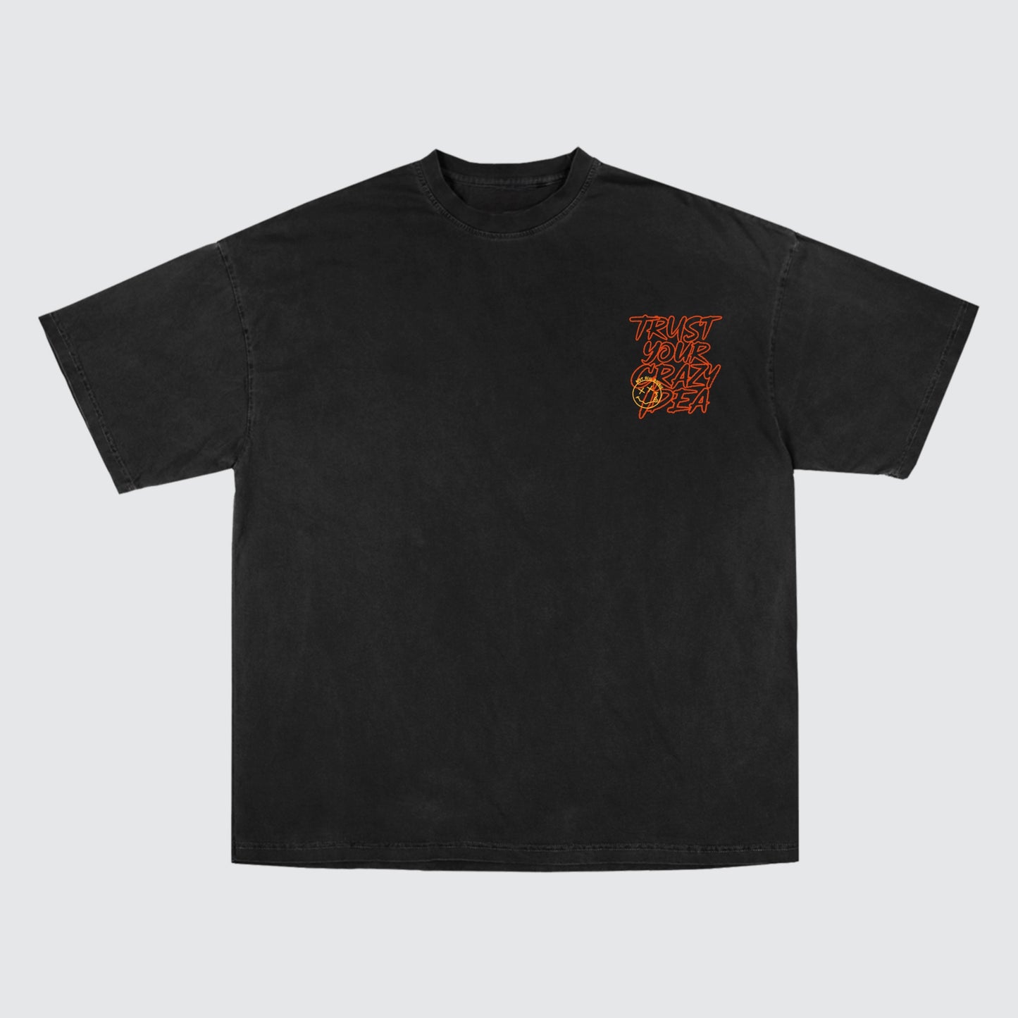 Trust Your Crazy Idea Tee