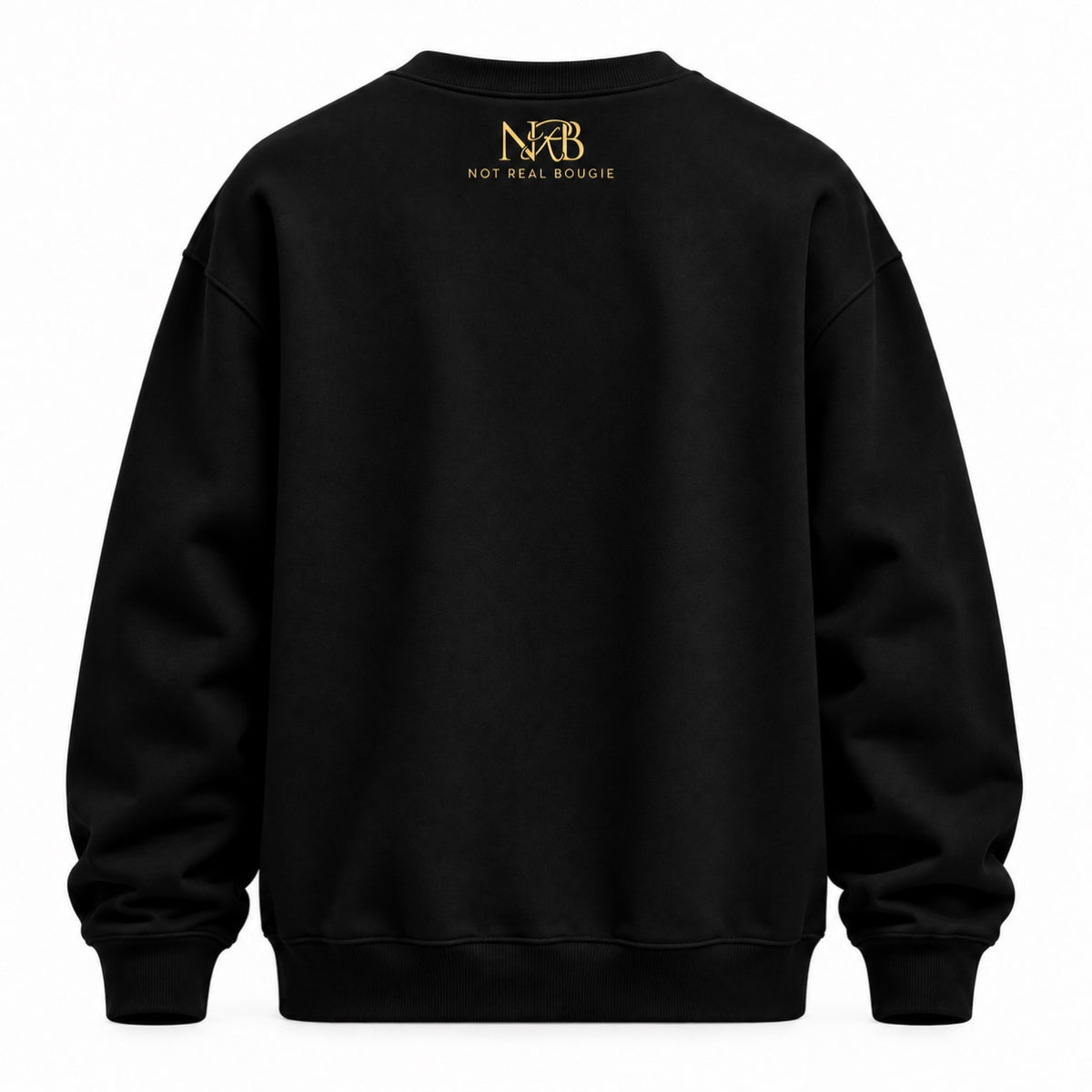 Fake Bougie Heavyweight Crewneck | Not Real Bougie